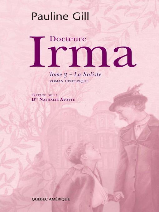 Title details for Docteure Irma, Tome 3 by Pauline Gill - Available